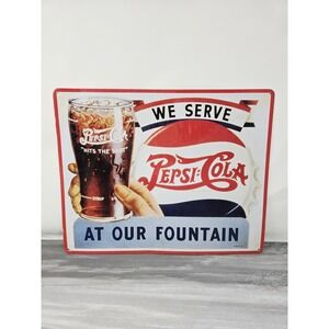 Pepsi‎ Cola Vintage Style Metal Tin 12x15" We Serve Pepsi Cola Ice Cold!